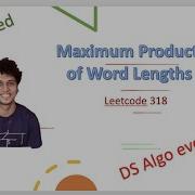 Maximum Product Of Word Lengths Leetcode 318 Live Coding Session Bits Manipulation