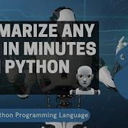Summarize Any Text In Minutes With Python Natural Language Processing NLP