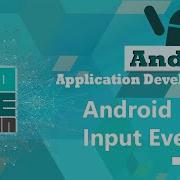 10 Android Input Events