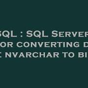 SQL SQL Server Error Converting Data Type Nvarchar To Bigint