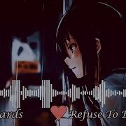 NIGHTCORE Cjbeards Refuse To Be Denied Lyrics
