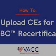 How To Upload CEs For VA BC Recertification