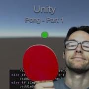 Unity Making Pong Paddle Movement Part 1