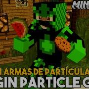 Minecraft Plugin Tutorial Particle Guns 11 Armas De Partículas