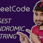 Longest Palindromic Sub String LeetCode 5 Full Solution With Examples Study Algorithms