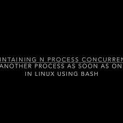 Efficient Task Parallelism On Linux Concurrent Process Execution With Bash