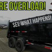 Crazy Test With 3 Dump Trailers WAY Overloaded See Which Ones Failed
