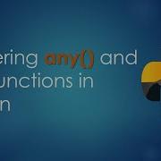 Mastering Python S Any And All Functions Python Tips Tricks