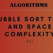 21 Bubble Sort Time And Space Complexity ALGORITHMS