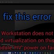 How To Fix Error VMware Workstation Does Not Support Nested Virtualization On This Host Module