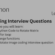 Top Coding Interview Questions 11 Rotate Image Matrix Rotation Python Debugging