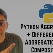 Python Aggregation Difference In Aggregation And Composition