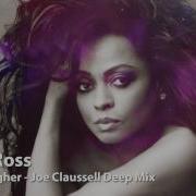 Diana Ross Take Me Higher Joe Claussell Deep Mix
