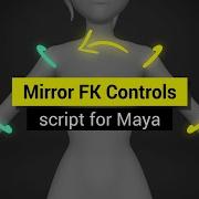Mirror FK Controls Script For Autodesk Maya