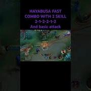 HAYABUSA FAST COMBO WITH SECOND SKILL Mobilelegends Mlbb Hayabusa Combo