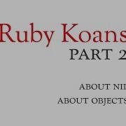 Part 2 About Nil About Objects Ruby Koans