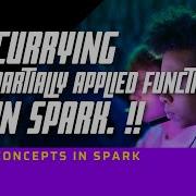 Using Currying In Spark Use Case Explained
