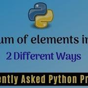 Frequently Asked Python Program 16 Find Sum Of Elements In The List
