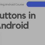 Buttons In Android Mastering Android 9