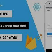 React Native Firebase Authentication App From Scratch