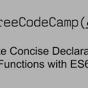 ES6 Write Concise Declarative Functions With ES6 Free Code Camp