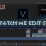 SVP 17 Watch Me Edit
