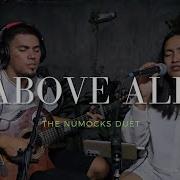 Above All The Numocks Duet