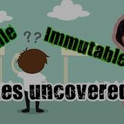State Secrets Mutable Vs Immutable Uncovered Datastructures