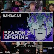 DAN DA DAN Season 2 Opening Reaction Mashup On The Way By AiNA オープニングシーズン2ダダン