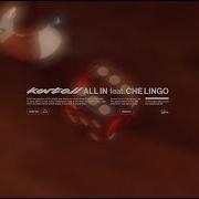 Kartell All In Feat Che Lingo Official Visualizer