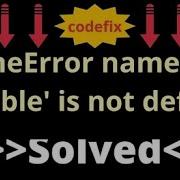 Mastering NameError Name My Variable Is Not Defined
