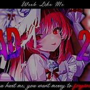 Nightcore Dead2Me LV