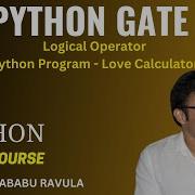 PYTHON Logical Operator Python Program Love Calculator Ravindrababu Ravula