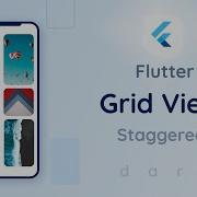 Flutter Staggered GridView Flutter Tutorial