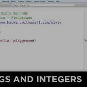 Strings And Integers Swift In Sixty Seconds