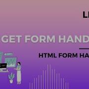 Learn GET Form Handling With PHP GET Requests And HTML Form Handling With PHP Get Method Attribute