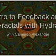 Intro To Feedback And Fractals With Hydra