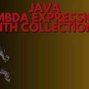 Java Programming Lambda Expressions With Collections