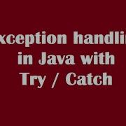 Try Catch Exception Handling In Java