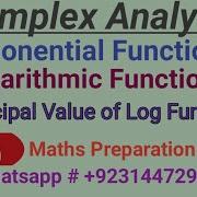 Exponential Functions And Logarithmic Functions In Complex Analysis Principal Value Of Log Function