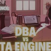 Database Administrator DBA Versus Data Engineer The Roadmap In 2026