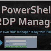 PowerShell RDP Manager Save Update Auto Connect To Remote Desktops With GUI