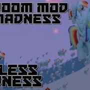 Endless Madness Doom Mod Madness