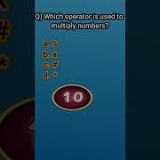 Which Operator Is Used To Multiply Numbers In Python Shorts Python Tutorial Beginners Quiz