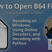 Файлы B64 как расшифровать и открыть файлы закодированные в Base64