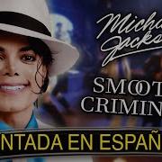 Cómo Sonaría MICHAEL JACKSON SMOOTH CRIMINAL En Español Cover Latino Adaptación Fandub