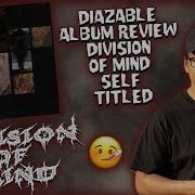 Обзор одноименного альбома Division Of Mind