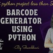 Barcode Generator Using Python Mini Python Project Python Project Python Code