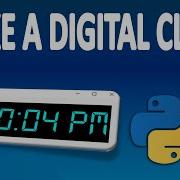 How To Make A Clock With Python