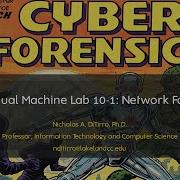 Live Virtual Machine Lab 10 1 Network Forensics 062625A